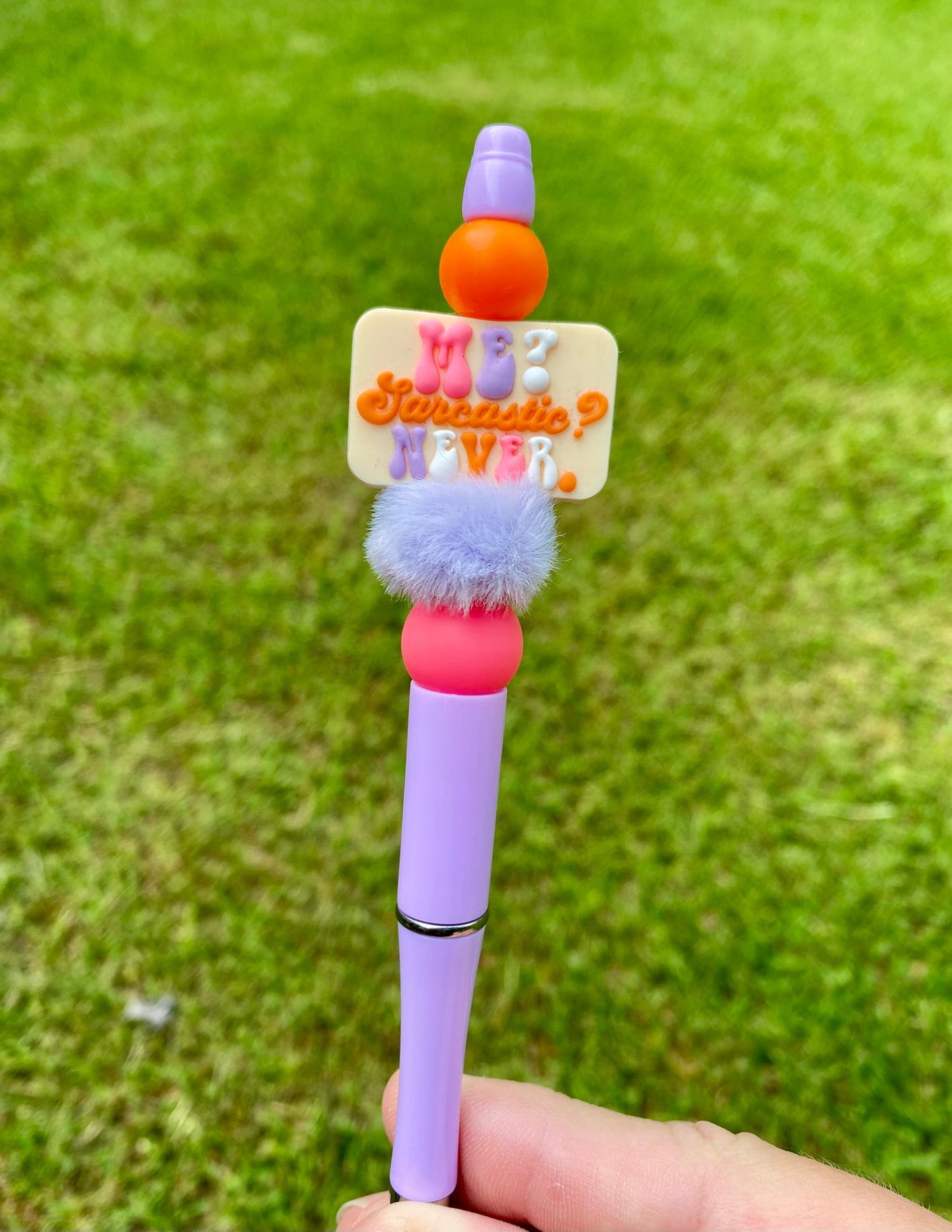 Me Sarcastic? Never Cream Beaded Pen