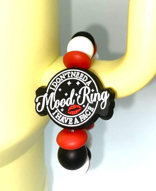 I Don't Need A Mood Ring I Have A Face Funny Stanley Tumbler Cup Handle Charm