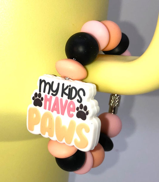 My Kids Have Paws Stanley Tumbler Cup Handle Charm