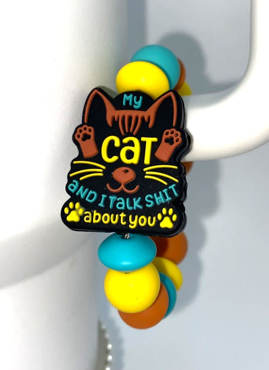 My Cat & I Talk Shit About You Stanley Tumbler Cup Handle Charm