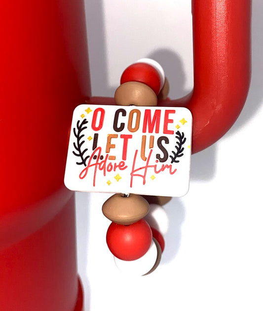 O Come Let Us Adore Him Christmas Stanley Tumbler Cup Handle Charm