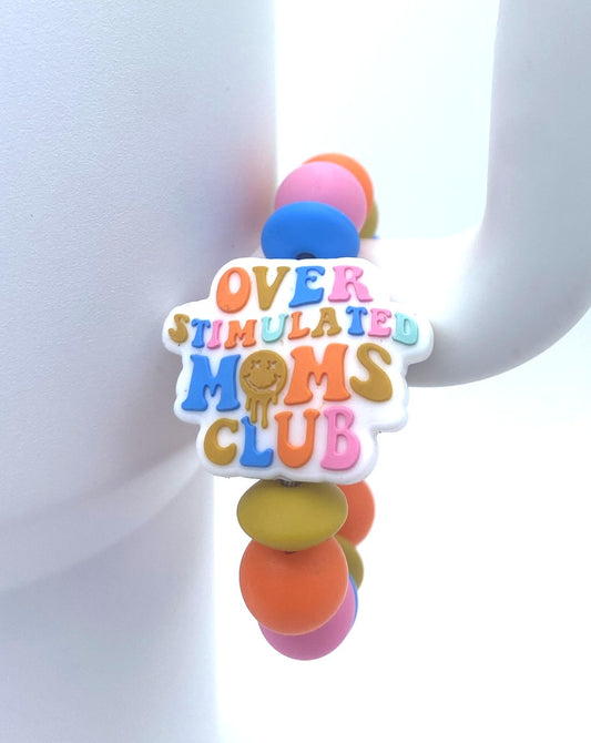 Over Stimulated Moms Club Stanley Tumbler Cup Handle Charm