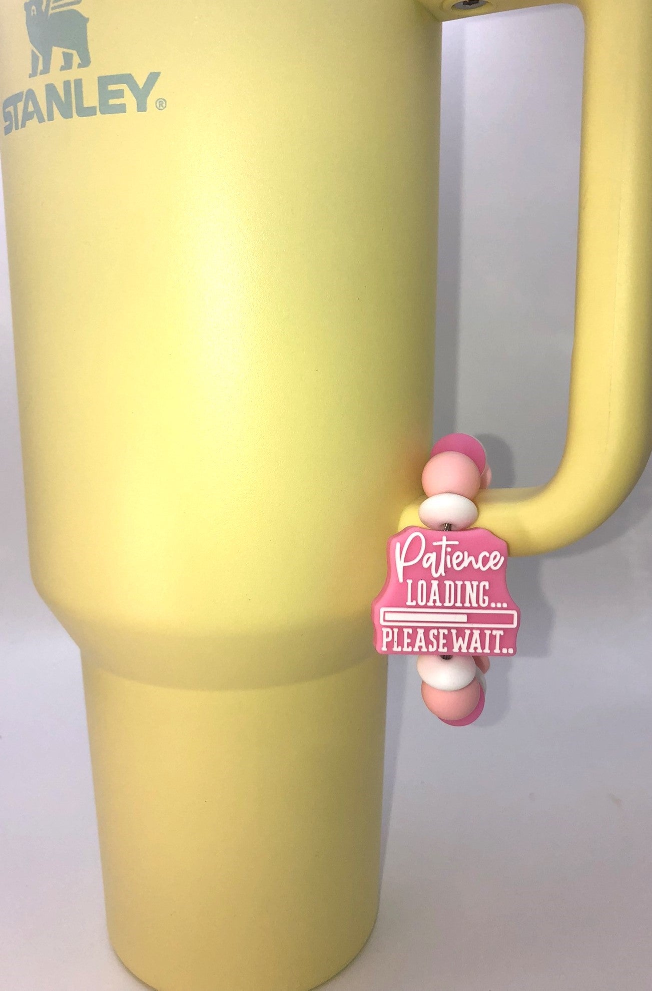 Pink Patience Loading Please Wait Stanley Tumbler Cup Handle Charm