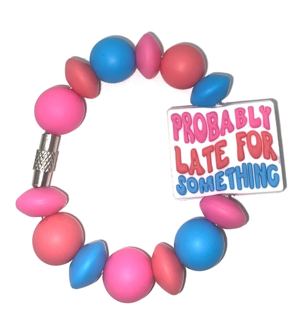 Probably Late For Something Funny Stanley Tumbler Cup Handle Charm