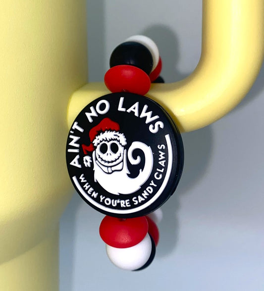 Ain't No Laws When You're Sandy Claws Jack Nightmare Christmas Stanley Tumbler Cup Handle Charm