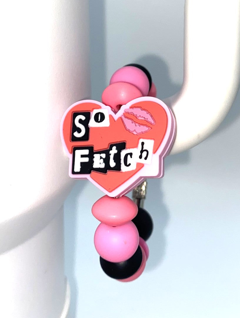 So Fetch Mean Girls Stanley Tumbler Cup Handle Charm