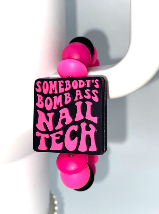 Somebody's Bomb Ass Nail Tech Stanley Tumbler Cup Handle Charm