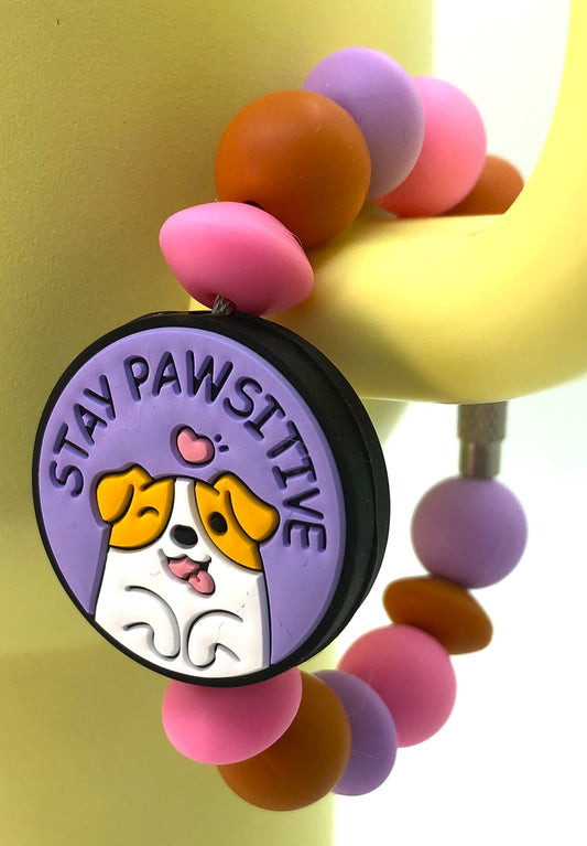 Stay Pawsitive Dog Round Stanley Tumbler Cup Handle Charm