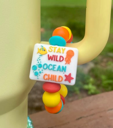 Stay Wild Ocean Child Summer Stanley Tumbler Cup Handle Charm