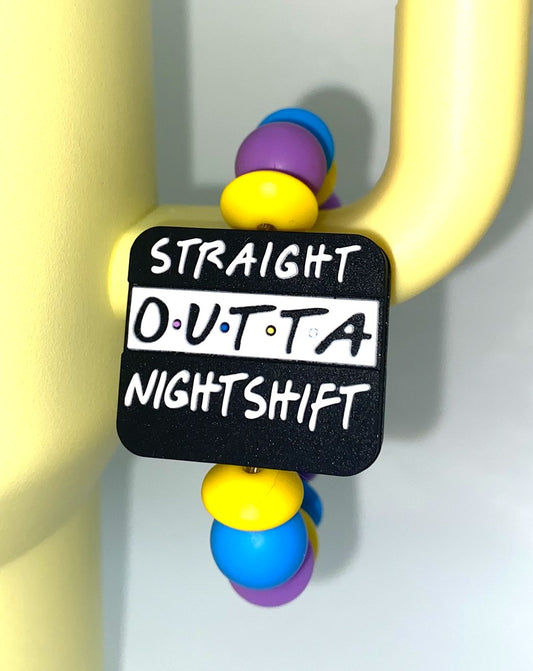 Straight Outta Night Shift Nurse Medical Stanley Tumbler Cup Handle Charm