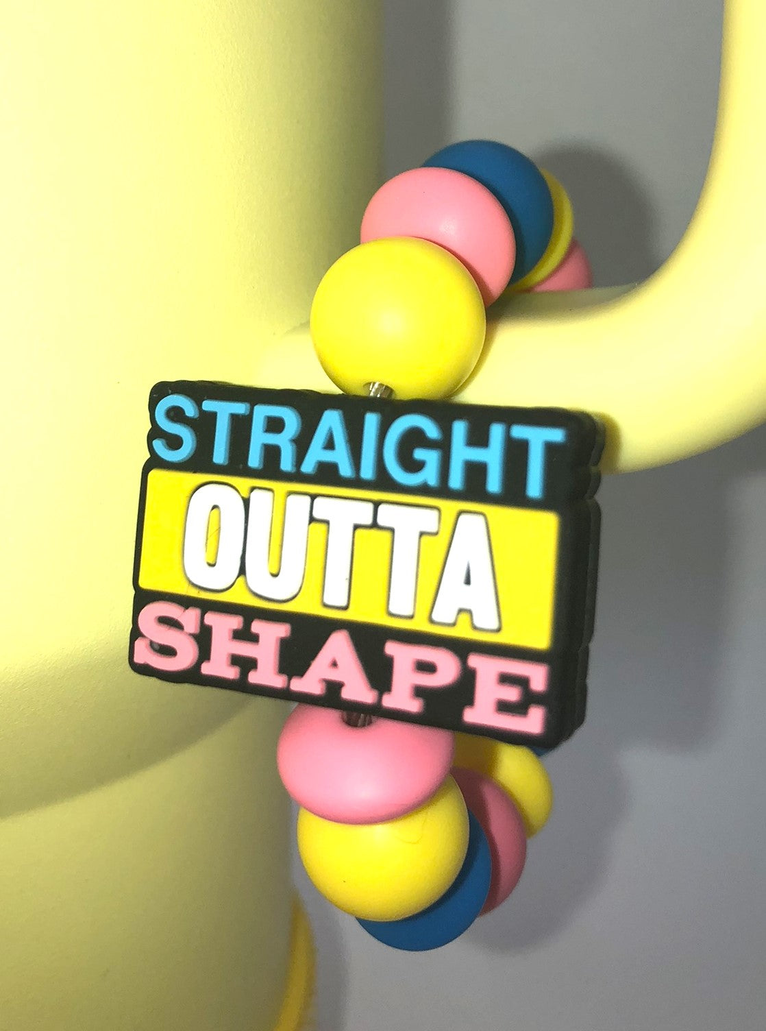 Straight Outta Shape Stanley Tumbler Cup Handle Charm