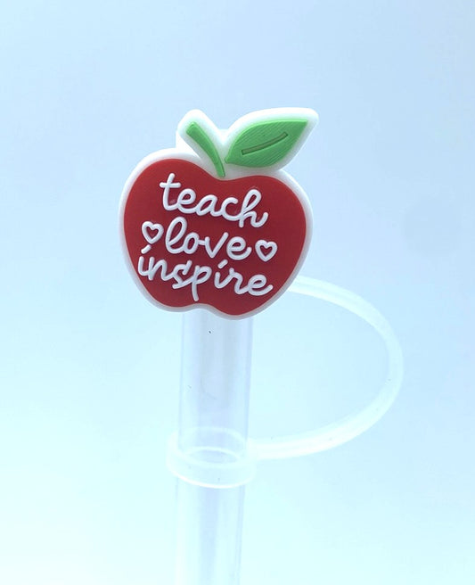 Teach Love Inspire Apple Straw Topper