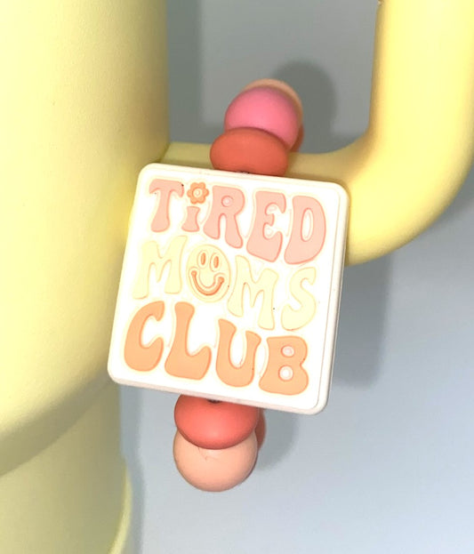 Tired Mom's Club Stanley Tumbler Cup Handle Charm