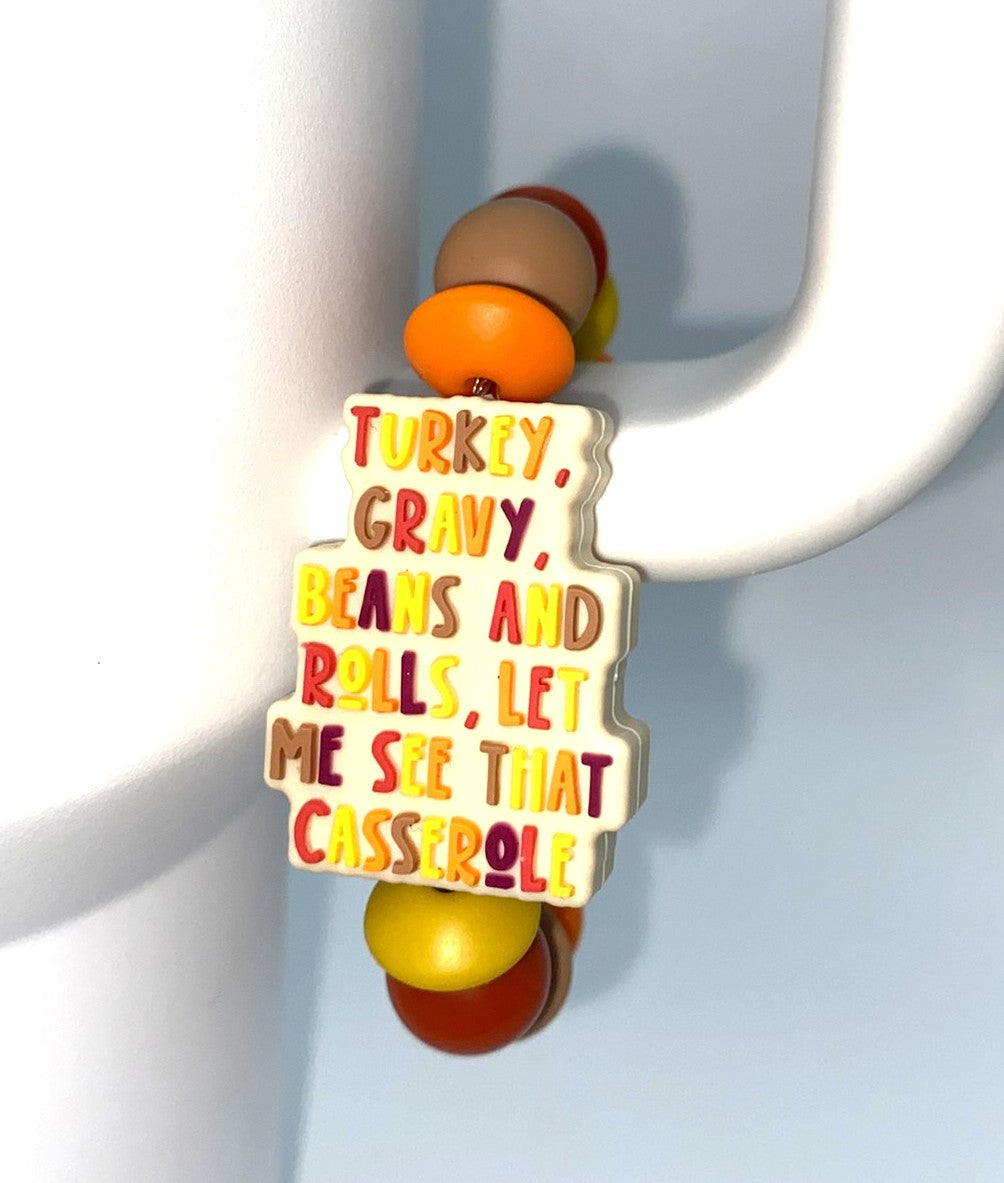 Turkey Gravy Beans & Rolls Let Me See That Casserole Thanksgiving Stanley Tumbler Cup Handle Charm