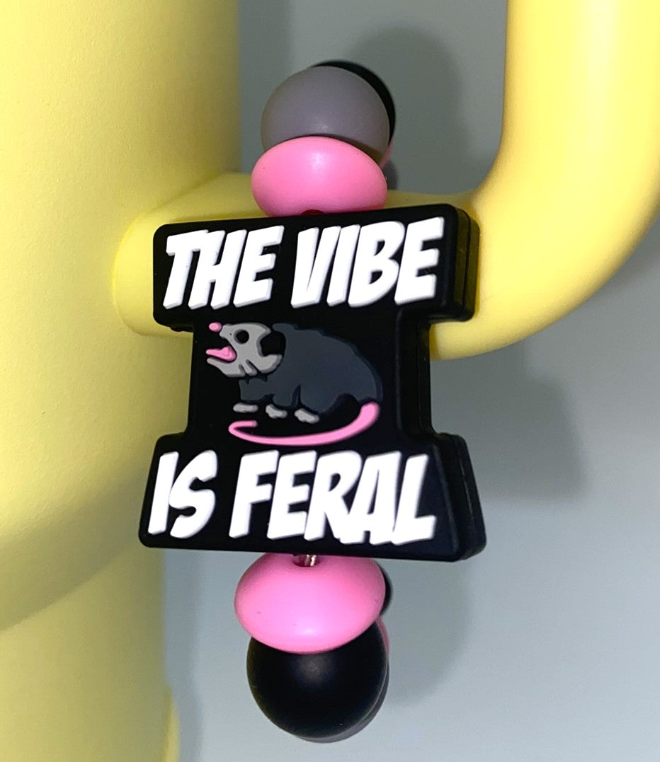 The Vibe Is Feral Possum Funny Stanley Tumbler Cup Handle Charm