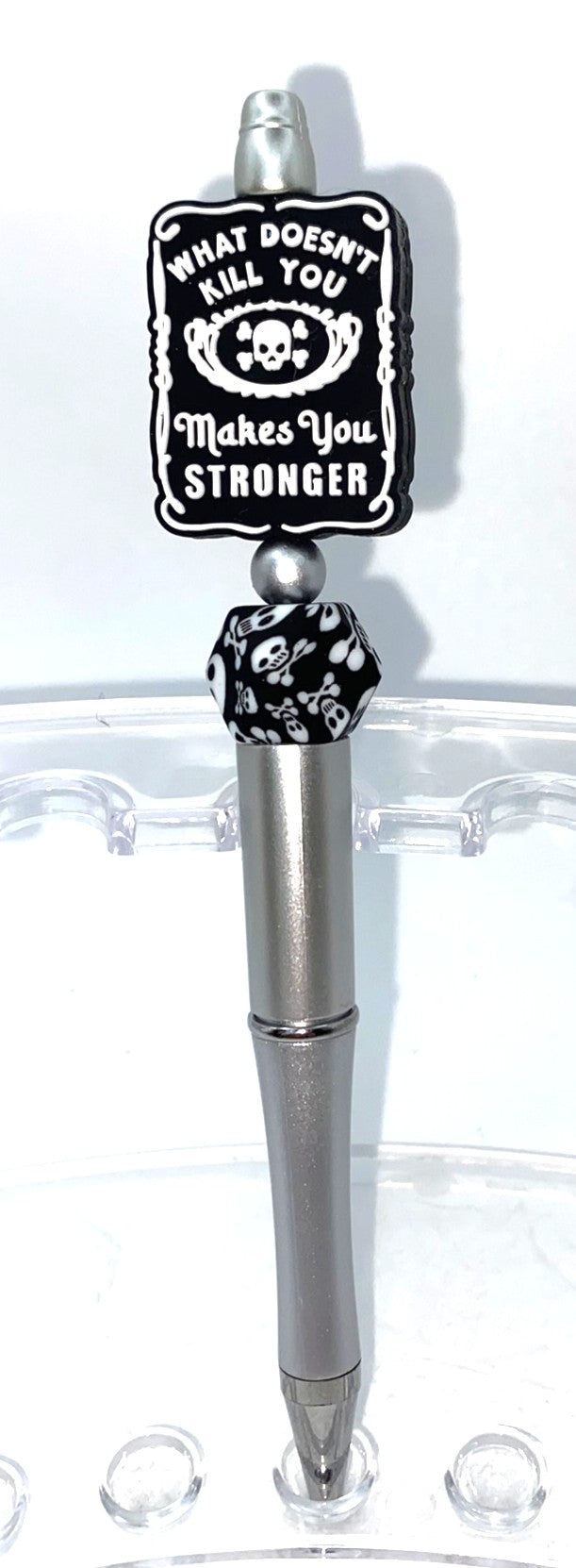What Doesn't Kill You Makes You Stronger Beaded Pen