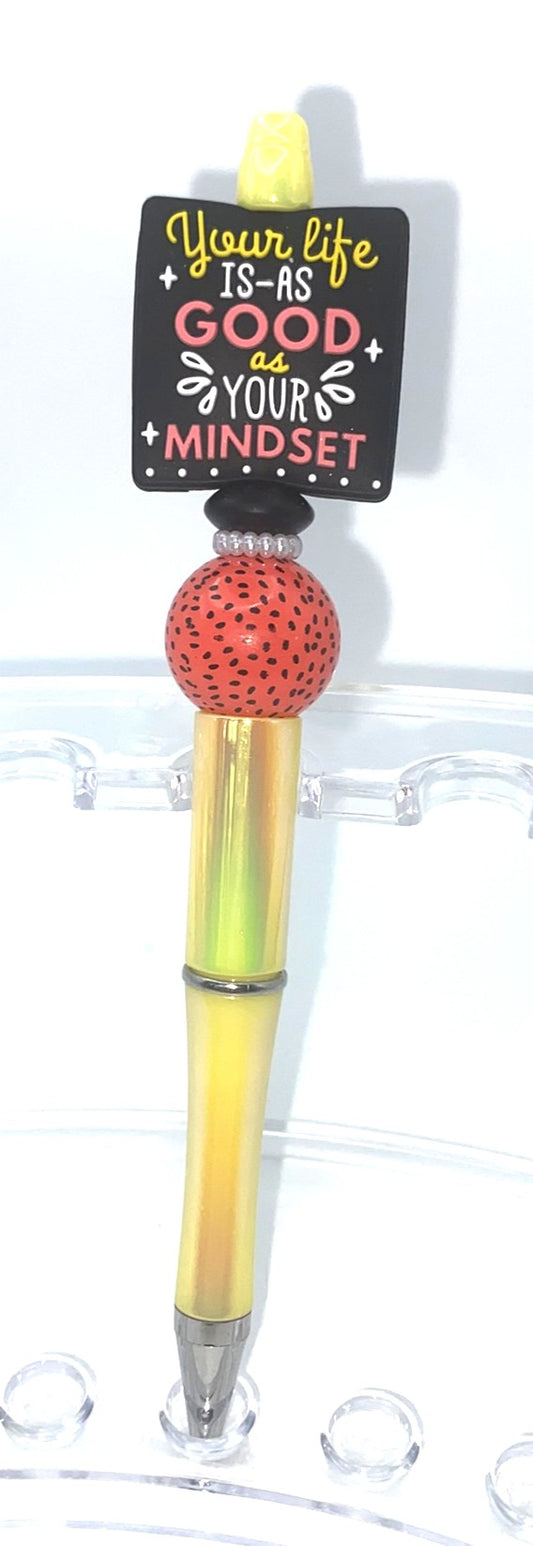 Your Life Is As Good As Your Mindset Beaded Pen