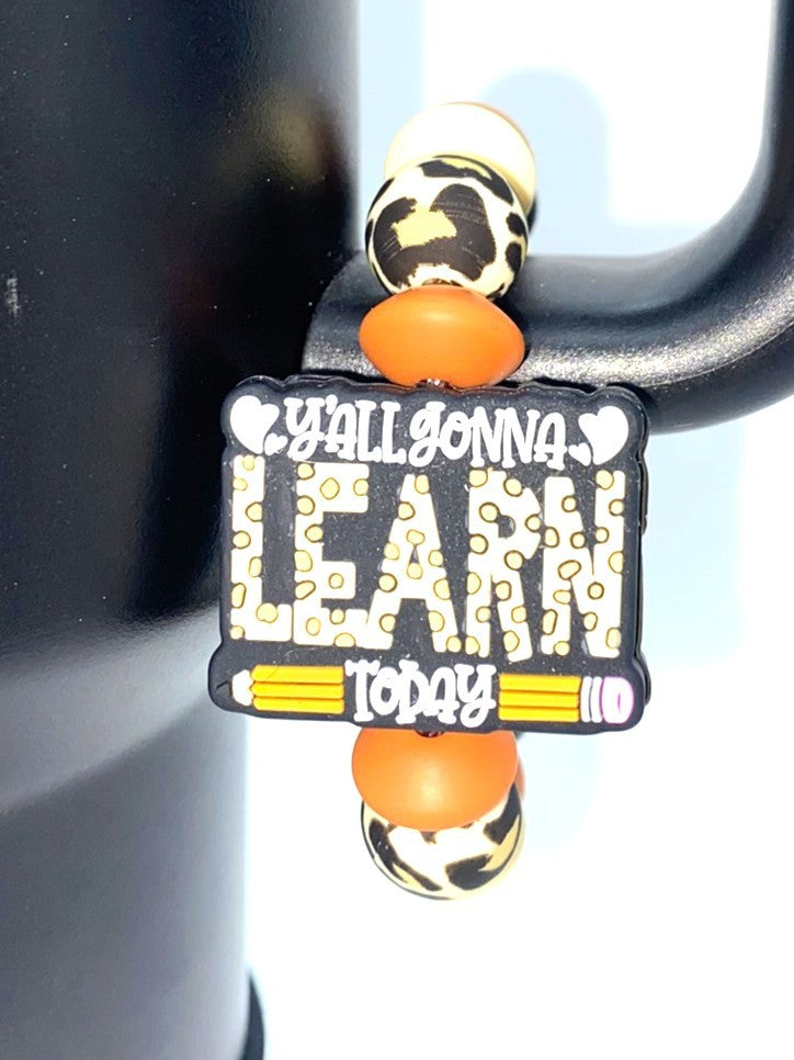 Y'all Gonna Learn Today Leopard Teacher Stanley Tumbler Cup Handle Charm